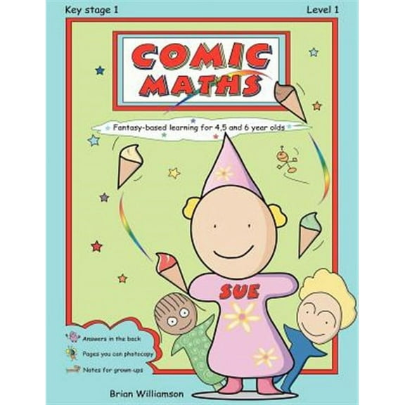 Comic Maths: SUE: Fantasy-based learning for 4, 5 and 6 year olds (Paperback)