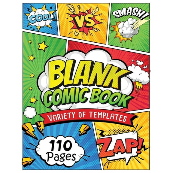Comic Panels and Templates for Drawing Blank Comic Book: Draw Your own Comics And Create The Best Stories, Book 2, (Paperback)
