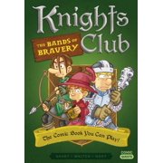 Comic Quests Knights Club The Bands of Bravery The Comic Book You Can Play, Book 2, Paperback