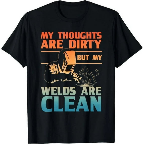Comical Welding Design Gift For Welder T-Shirt Unisex S-5XL Hot Trending Shirt, Vintage Birthday Gift