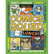 JENNIFER L HOLM; MATTHEW HOLM; JARRETT J KROSOCZKA Comics Squad Comics Squad #2: Lunch!: (A Graphic Novel), Book 02, (Paperback)