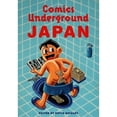 thumbnail image 1 of Pre-Owned Comics Underground -- Japan: A Manga Anthology Paperback - USED, 1 of 1