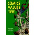 thumbnail image 1 of Pre-Owned Comics Values Annual 1999: The Comic Books Price Guide (Serial) Paperback, 1 of 1