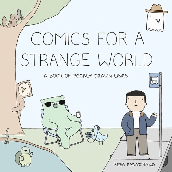 Comics for a Strange World: A Book of Poorly Drawn Lines, (Paperback)