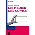 thumbnail image 1 of Comicstudien Die Medien Des Comics: Vom Zeitungsstrip Bis Zum Digitalen Comic, Book 2, (Hardcover), 1 of 1