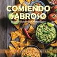 thumbnail image 1 of Comiendo Sabroso: Delicious Mexican Food Recipes, 1 of 1