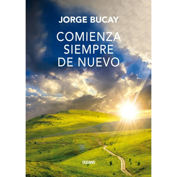 Comienza siempre de nuevo (Paperback)