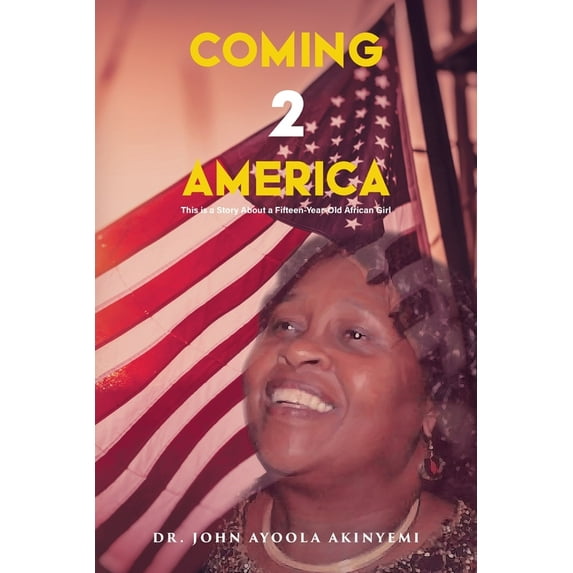 Coming 2 America: This is a Story about a Fifteen-Year-Old African Girl, (Paperback)