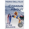 thumbnail image 1 of Pre-Owned Coming About: Life In the Balance (Paperback) 0692120785 9780692120781, 1 of 1