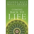 thumbnail image 1 of Coming Back to Life: The Updated Guide to the Work That Reconnects, (Paperback), 1 of 1