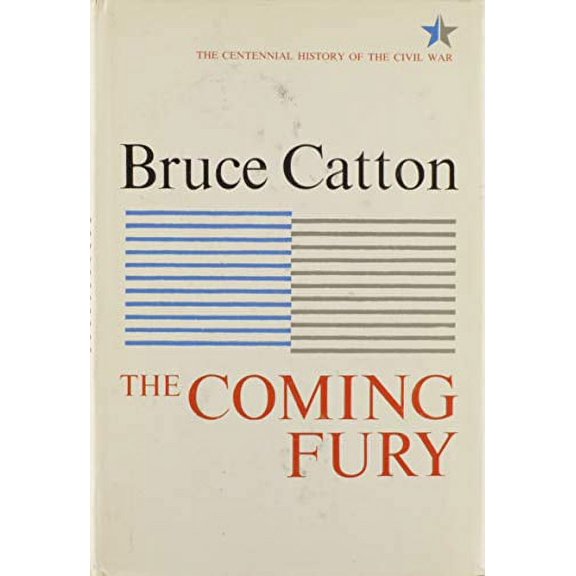 Pre-Owned The Coming Fury (Hardcover) 0385098138 9780385098137