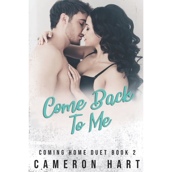 Coming Home: Come Back To Me (Paperback)