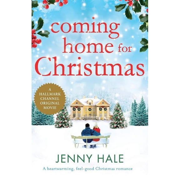 Coming Home for Christmas: A heartwarming feel good Christmas romance, (Paperback)