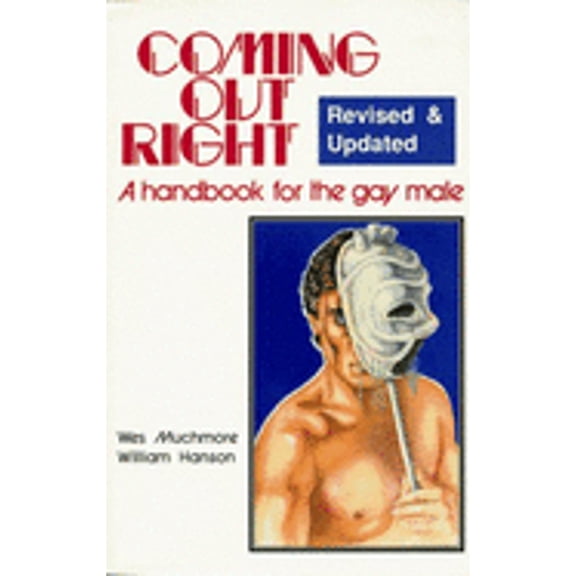 Pre-Owned Coming Out Right Paperback Wes Muchmore, William Hansen
