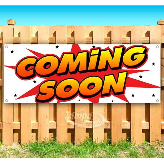 Coming Soon 13 oz Vinyl Banner With Metal Grommets