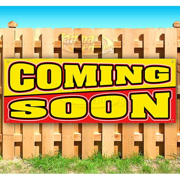 Coming Soon 13 oz Vinyl Banner With Metal Grommets