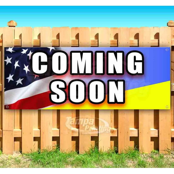 Coming Soon 13 oz Vinyl Banner With Metal Grommets
