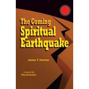 The Coming Spiritual Earthquake, Paperback