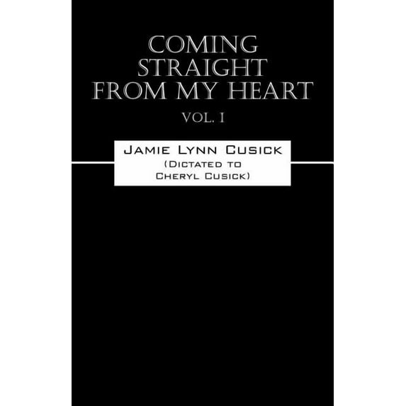 Coming Straight From My Heart Vol. I (Paperback)