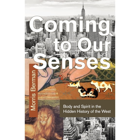 Coming To Our Senses, (Paperback)