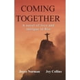 thumbnail image 1 of Coming Together (Paperback) by Joyce Norman, Joy Collins, 1 of 1