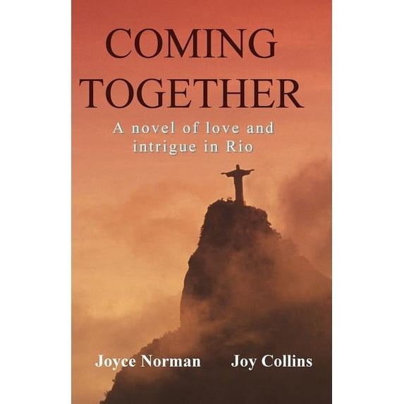 Coming Together (Paperback) by Joyce Norman, Joy Collins