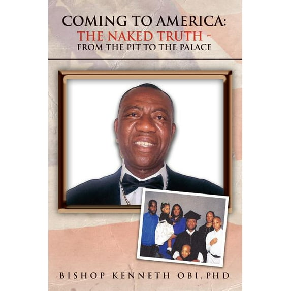 Coming to America the Naked Truth (Paperback)