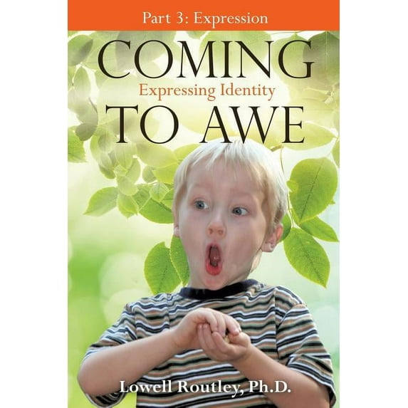Coming to Awe, Expressing Identity, (Paperback)
