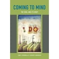 thumbnail image 1 of Coming to Mind: The Soul and Its Body, (Hardcover), 1 of 1