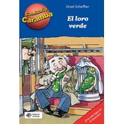 Comisario Caramba El El loro verde Hardcover
