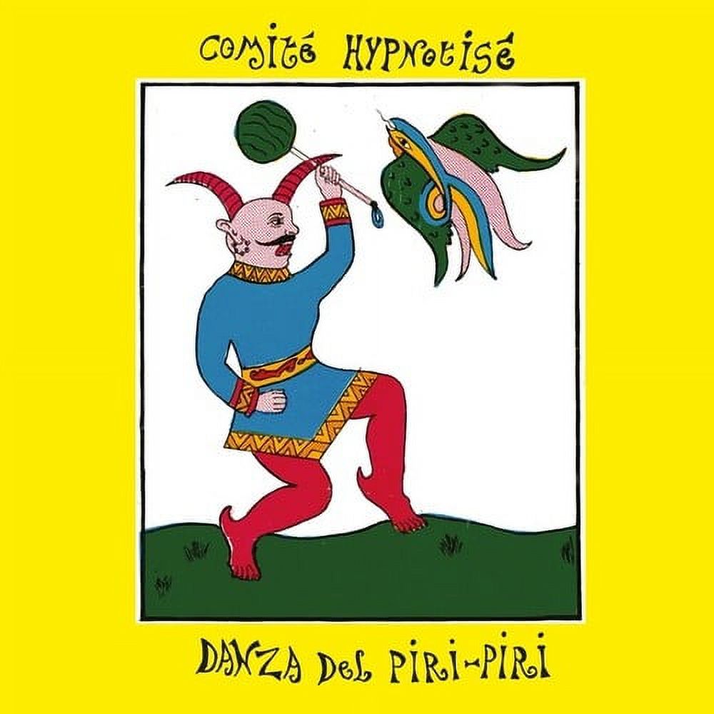 Comite Hypnotise - Danza Del Piri-Piri - Music & Performance - Vinyl