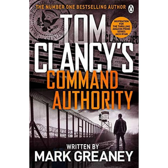 Pre-Owned Command Authority: INSPIRATION FOR THE THRILLING AMAZON PRIME SERIES JACK RYAN Paperback