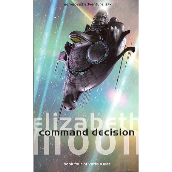 Command Decision : Vatta's War: Book Four