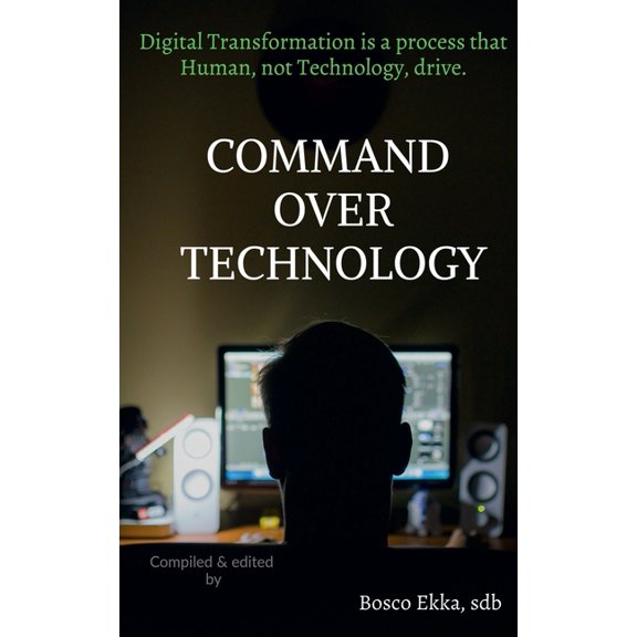 Command Over Technology, (Paperback)