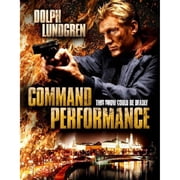 Command Performance DVD directed by Dolph Lundgren