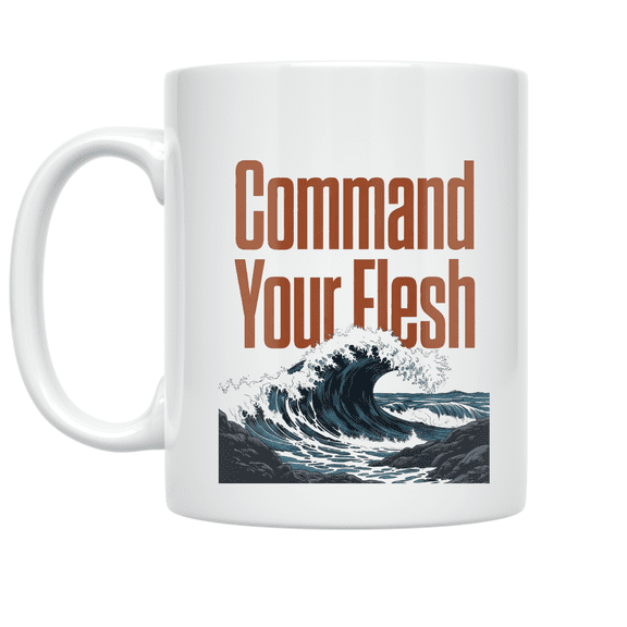 Command Your Flesh - Faith & Accountability Seeker - 11 oz Ceramic Coffee Mug