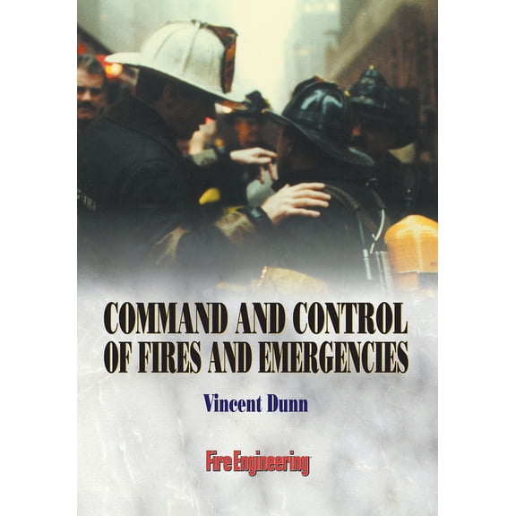 Command and Control of Fires and Emergencies (Paperback)