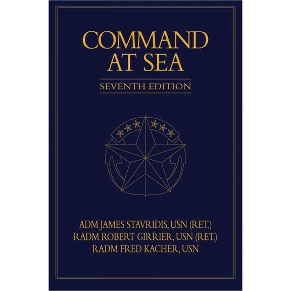 Blue & Gold Professional Library Command at Sea, 7th Edition, (Hardcover)