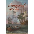 thumbnail image 1 of Command at Sea: Naval Command and Control Since the Sixteenth Century (Paperback), 1 of 1