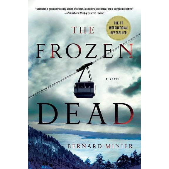 Commandant Martin Servaz: The Frozen Dead : A Novel (Series #1) (Paperback)