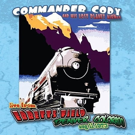 Commander Cody & His Lost Planet Airmen - Live At Ebbett's Field - Country - CD