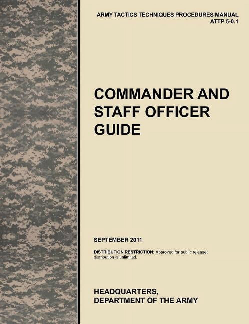 Commander and Staff Officer Guide: The Official U.S. Army Tactics ...