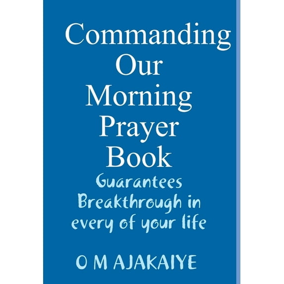 Commanding Our Morning Prayer Book, (Hardcover)