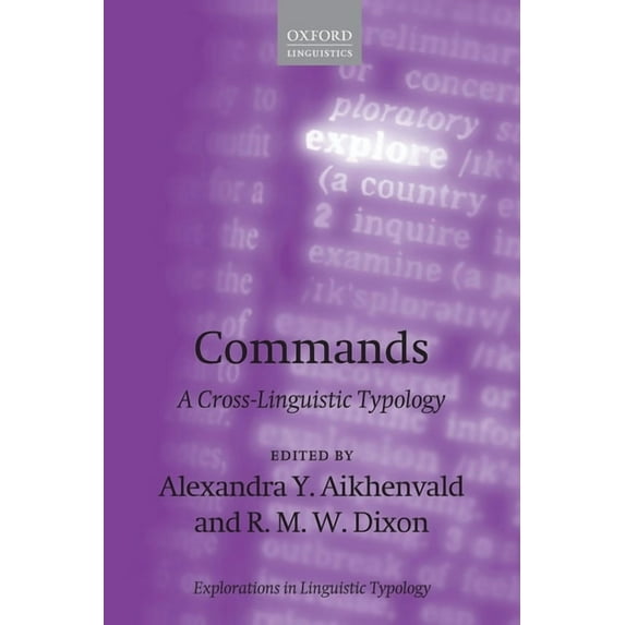 Commands: A Cross-Linguistic Typology, (Paperback)