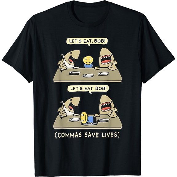 Commas Punctuation Shark Lets Eat Funny English Grammar T-Shirt, Unisex T-Shirt