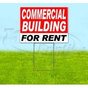Commbuilding For Rent 18 x 24 Yard Sign, Includes Metal Step Stake