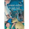 thumbnail image 1 of Pre-Owned Comme Enfant Jesuis Cuit 9782890379466 Used, 1 of 1