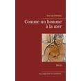 thumbnail image 1 of Comme un homme à la mer: Récit, (Paperback), 1 of 1