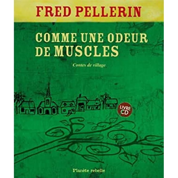 Pre-Owned Comme une odeur de muscles (French Edition) 9782922528558 Used