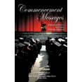 thumbnail image 1 of Commencement Messages: Education Starts, Not Ends, with the Diploma, (Paperback), 1 of 1